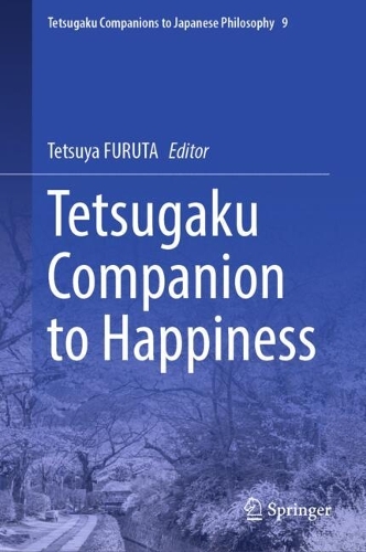 Tetsugaku Companion to Happiness.