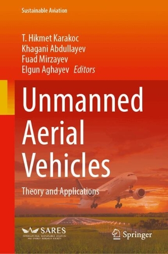 Unmanned Aerial Vehicles: Theory and Applications.