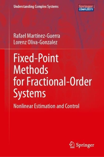 Fixed-Point Methods for Fractional-Order Systems: Nonlinear Estimation and Control.