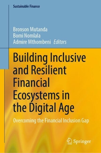 Building Inclusive and Resilient Financial Ecosystems in the Digital Age