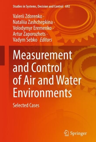 Measurement and Control of Air and Water Environments: Selected Cases.