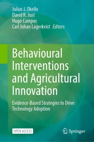 Behavioural Interventions and Agricultural Innovation: Evidence-Based Strategies to Drive Technology Adoption.