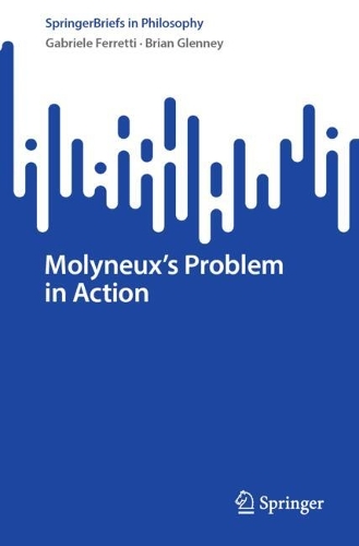 Molyneux's Problem in Action.