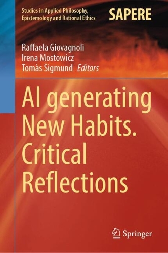 AI generating New Habits. Critical Reflections.
