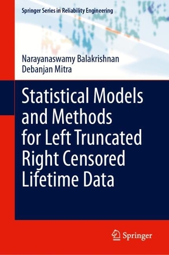 Statistical Models and Methods for Left Truncated Right Censored Lifetime Data.