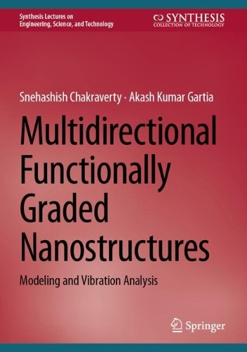 Multidirectional Functionally Graded Nanostructures: Modeling and Vibration Analysis.