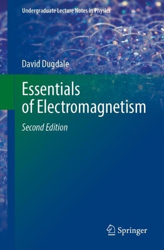 Essentials of Electromagnetism. Second Edition 2026