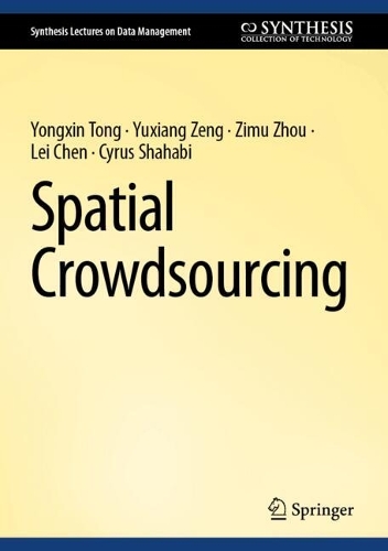 Spatial Crowdsourcing.