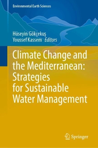 Climate Change and the Mediterranean: Strategies for Sustainable Water Management.