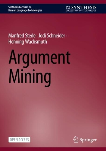 Argument Mining. Second Edition 2026