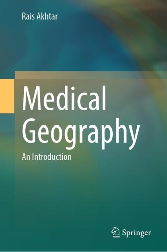 Medical Geography: An Introduction.