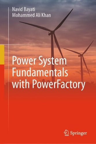 Power System Fundamentals with PowerFactory.