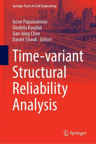 Time-variant Structural Reliability Analysis.