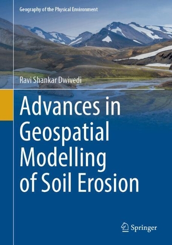 Advances in Geospatial Modelling of Soil Erosion.