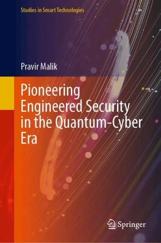 Pioneering Engineered Security in the Quantum-Cyber Era.
