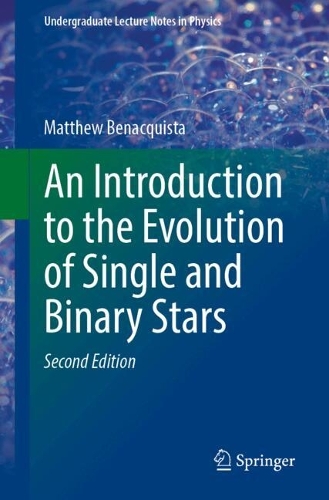 An Introduction to the Evolution of Single and Binary Stars. Second Edition 2026