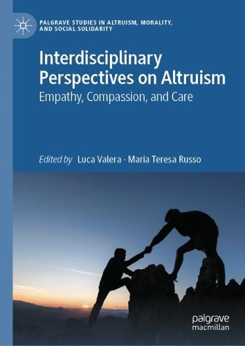 Interdisciplinary Perspectives on Altruism