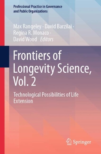 Frontiers of Longevity Science, Vol. 2: Technological Possibilities of Life Extension.