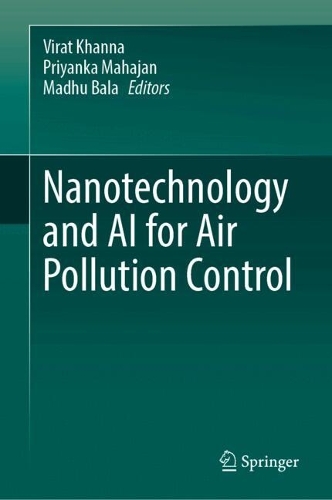 Nanotechnology and AI for Air Pollution Control.