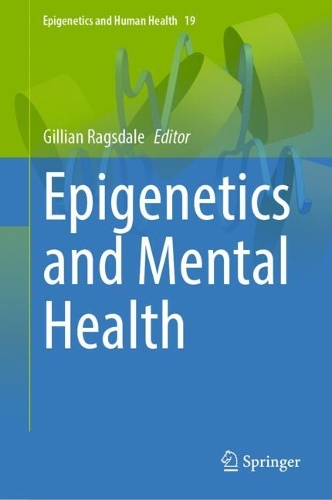 Epigenetics and Mental Health.