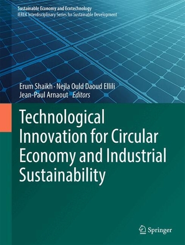 Technological Innovation for Circular Economy and Industrial Sustainability.