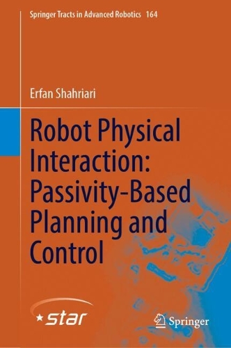 Robot Physical Interaction: Passivity-Based Planning and Control.
