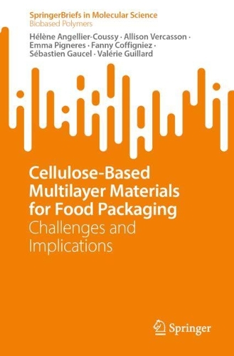 Cellulose-Based Multilayer Materials for Food Packaging: Challenges and Implications.
