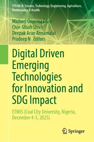 Digital Driven Emerging Technologies for Innovation and SDG Impact: ETMIS (Coal City University, Nigeria, December 4-5, 2025).