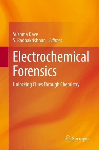 Electrochemical Forensics: Unlocking Clues Through Chemistry.
