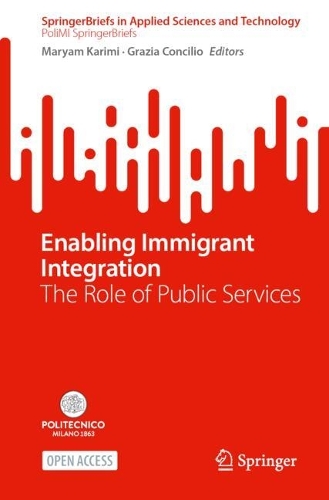 Enabling Immigrant Integration: The Role of Public Services.