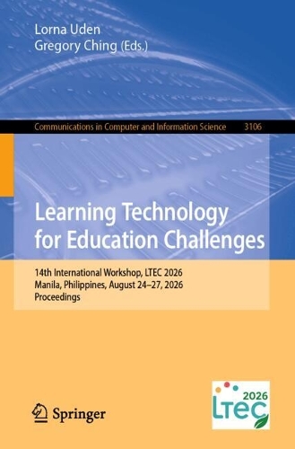 Learning Technology for Education Challenges: 14th International Workshop, LTEC 2026, Manila, Philippines, August 24-27, 2026, Proceedings.
