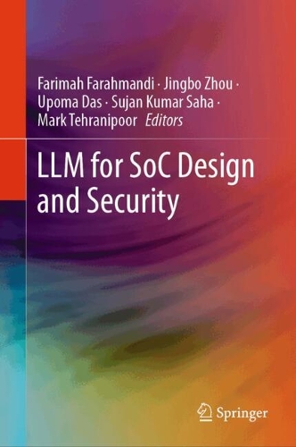 LLM for SoC Design and Security.