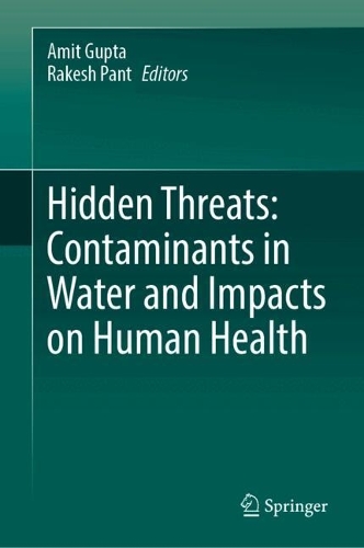 Hidden Threats: Contaminants in Water and Impacts on Human Health.