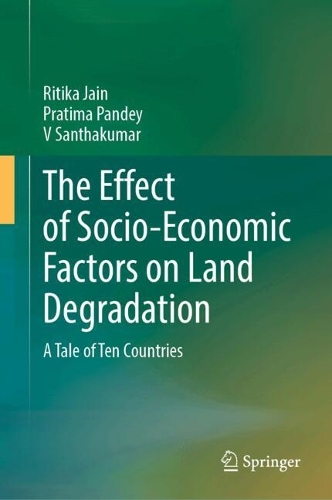 The Effect of Socio-Economic Factors on Land Degradation: A Tale of Ten Countries.