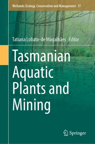 Tasmanian Aquatic Plants and Mining.