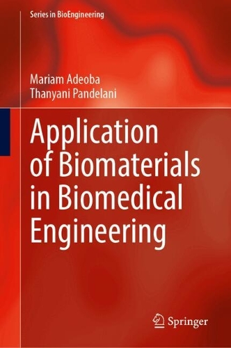 Application of Biomaterials in Biomedical Engineering.