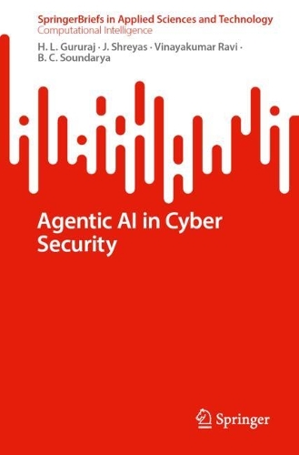 Agentic AI in Cyber Security.