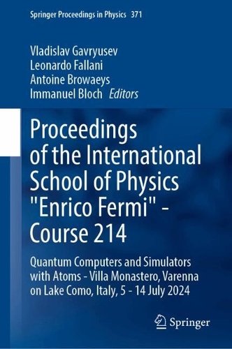 Proceedings of the International School of Physics "Enrico Fermi" - Course 214: Quantum Computers and Simulators with Atoms - Villa Monastero, Varenna on Lake Como, Italy, 5 - 14 July 2024.