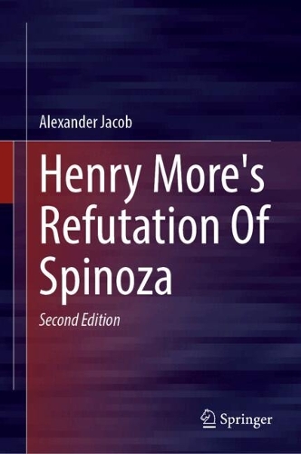 Henry More's Refutation Of Spinoza. Second Edition 2026