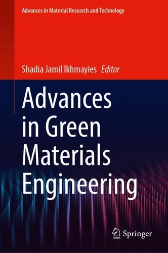 Advances in Green Materials Engineering.