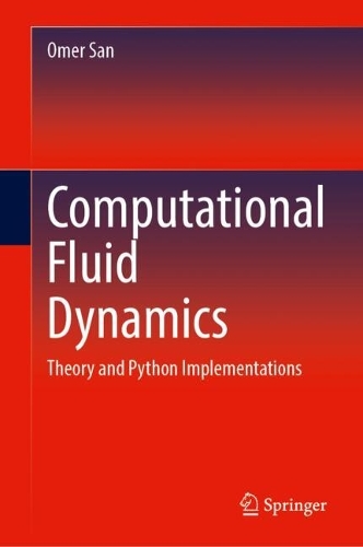 Computational Fluid Dynamics: Theory and Python Implementations.