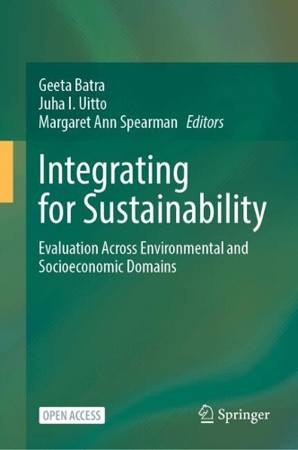 Integrating for Sustainability: Evaluation Across Environmental and Socioeconomic Domains.