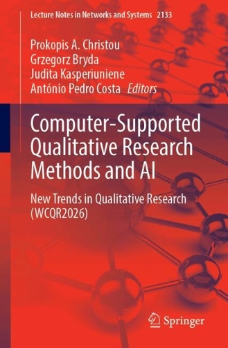 Computer-Supported Qualitative Research Methods and AI: New Trends in Qualitative Research (WCQR2026).