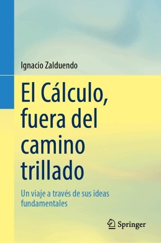 El Calculo, fuera del camino trillado