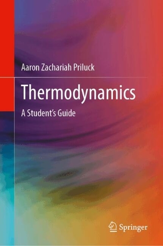 Thermodynamics: A Student's Guide.