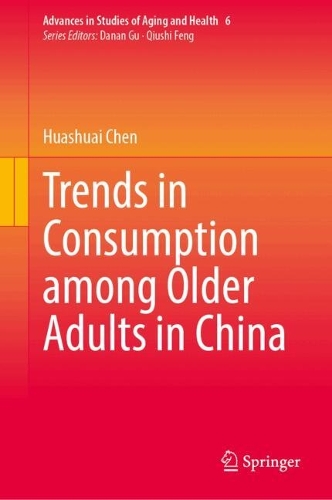 Trends in Consumption among Older Adults in China.
