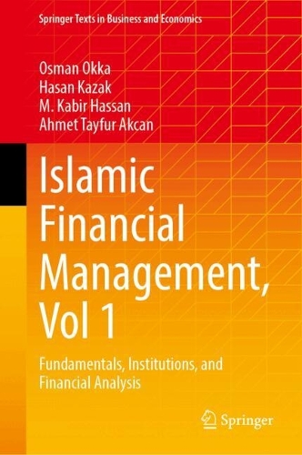 Islamic Financial Management, Vol 1: Fundamentals, Institutions, and Financial Analysis.