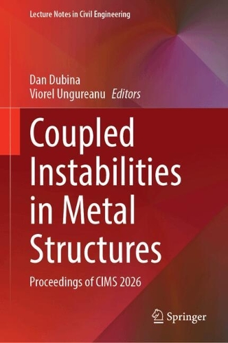 Coupled Instabilities in Metal Structures: Proceedings of CIMS 2026.