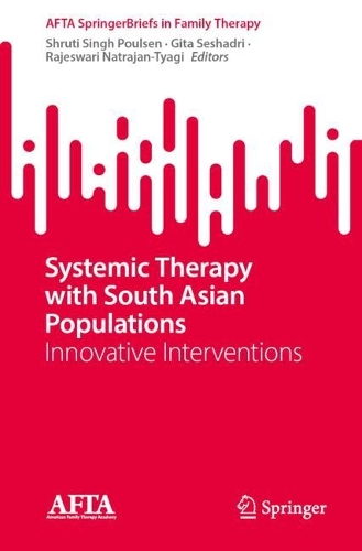 Systemic Therapy with South Asian Populations: Innovative Interventions.