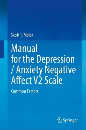 Guide to the Depression / Anxiety Negative Affect V2 Scale: Common Factors.